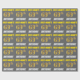 Grey, Faux/Imitation Gold, "69th BIRTHDAY" Wrapping Paper