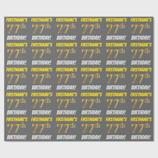 Grey, Faux/Imitation Gold, "77th BIRTHDAY" Wrapping Paper (Flat)