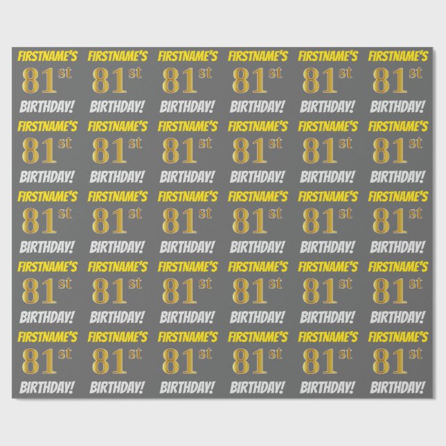 Grey, Faux/Imitation Gold, "81st BIRTHDAY" Wrapping Paper (Flat)