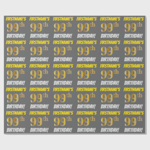 Grey, Faux/Imitation Gold, "99th BIRTHDAY" Wrapping Paper