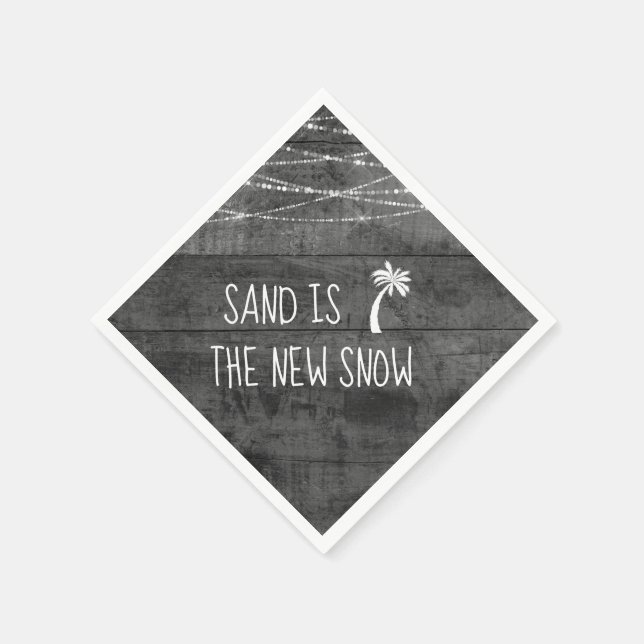 Grey Fun #Tropical Holidays Sand is the New Snow Napkin (Corner)