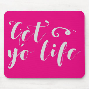 Grey Get Your Life Typography Mouse Mat