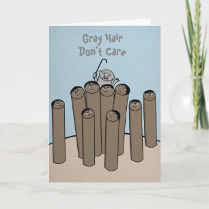 Grey Hair Funny Happy Birthday Card