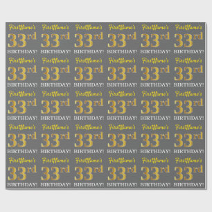 Grey, Imitation Gold Look "33rd BIRTHDAY" Wrapping Paper