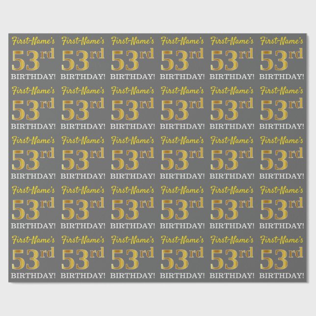 Grey, Imitation Gold Look "53rd BIRTHDAY" Wrapping Paper (Flat)