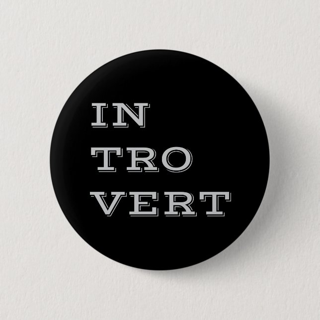 Grey Introvert Button (Front)