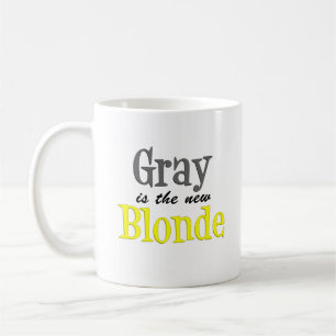 Grey Is The New Blonde Funny Mug