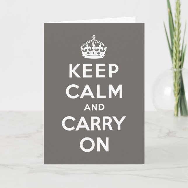 Grey Keep Calm and Carry On Card (Front)