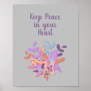 Grey "Keep Peace in your Heart" Floral Poster