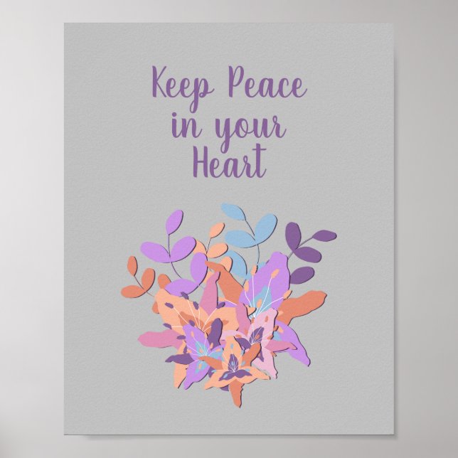 Grey "Keep Peace in your Heart" Floral Poster (Front)