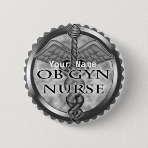 Grey Obgyn Nurse 6 Cm Round Badge