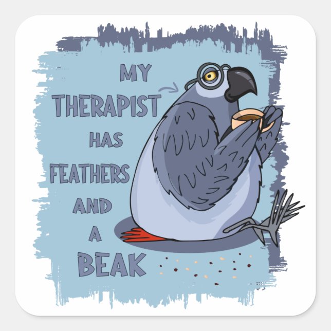 Grey Parrot Therapist - Funny Gift idea for Owners Square Sticker (Front)