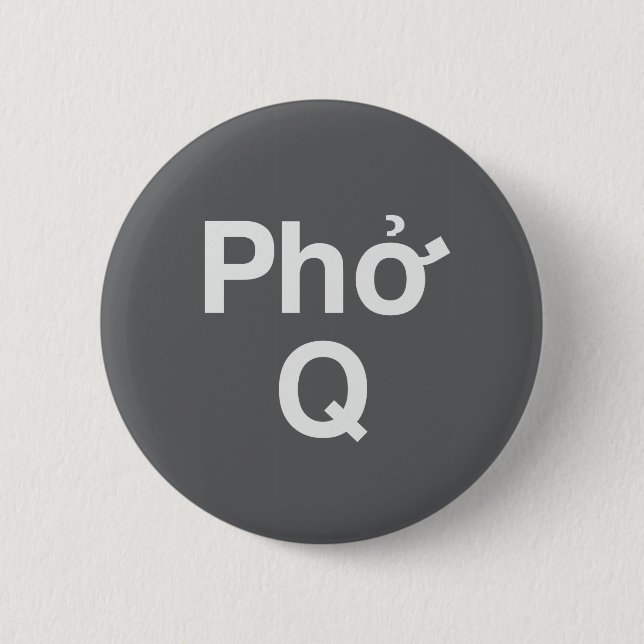 Grey Phở Q 6 Cm Round Badge (Front)