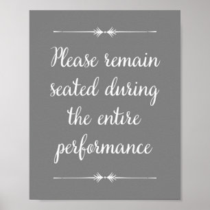 Grey Please Remain Seated Bathroom Art Poster