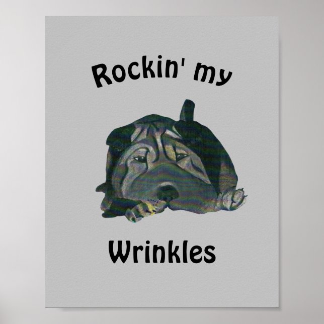 Grey "Rockin' My Wrinkles Black Sharpei Poster (Front)