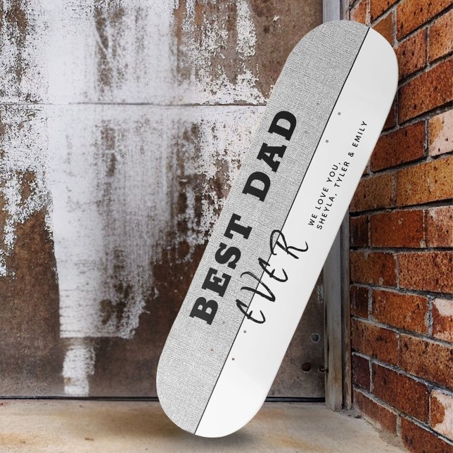 Grey Rustic Best Dad Ever Typography Father`s Day Skateboard (Creator Uploaded)