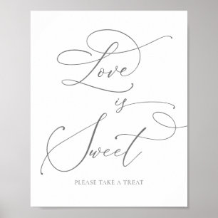 Grey Silver Minimalist Love is Sweet Dessert Bar Poster