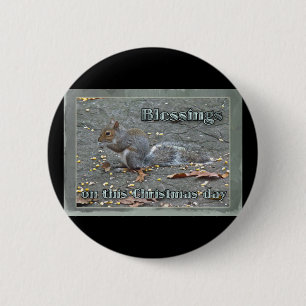 Grey Squirrel Christmas Blessings Series 6 Cm Round Badge