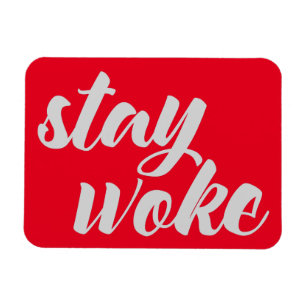 Grey Stay Woke Magnet