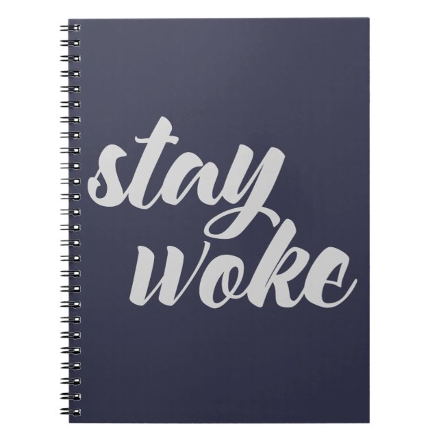 Grey Stay Woke Notebook (Front)