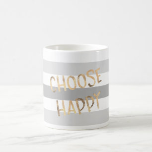 Grey Stripes Gold Choose Happy Coffee Mug