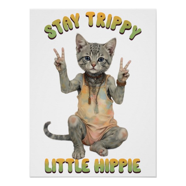 Grey Tabby Cat Boho Stay Trippy Little Hippie  Poster (Front)