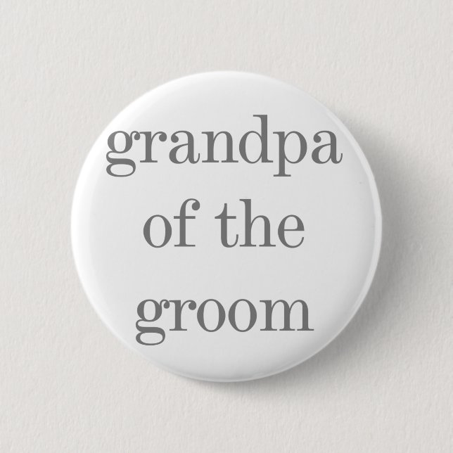 Grey Text Grandpa of Groom 6 Cm Round Badge (Front)