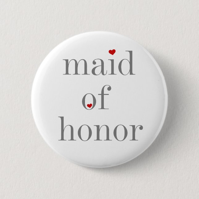 Grey Text Maid of Honour 6 Cm Round Badge (Front)