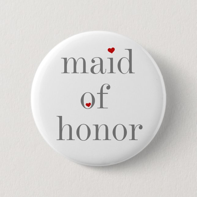 Grey Text Maid of Honour 6 Cm Round Badge (Front)