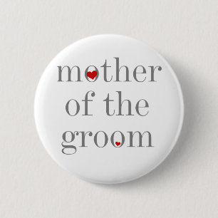 Grey Text Mother of Groom 6 Cm Round Badge
