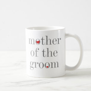 Grey Text  Mother of Groom Coffee Mug