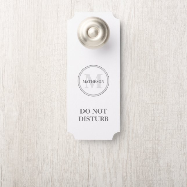 Grey white Hotel Guest do not disturb Monogram Door Hanger (On Knob)