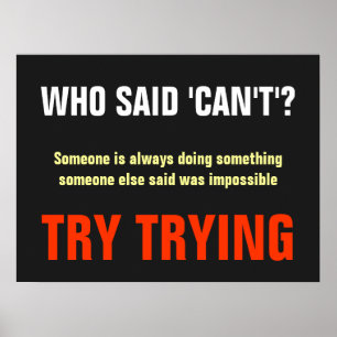 Grey White Orange Who Said Can't Quote Print