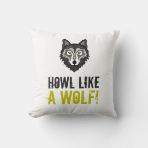 Grey Wolf, Howl Like a Wolf Cushion