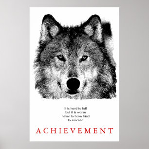 Grey Wolf Motivational Unique Black & White Poster