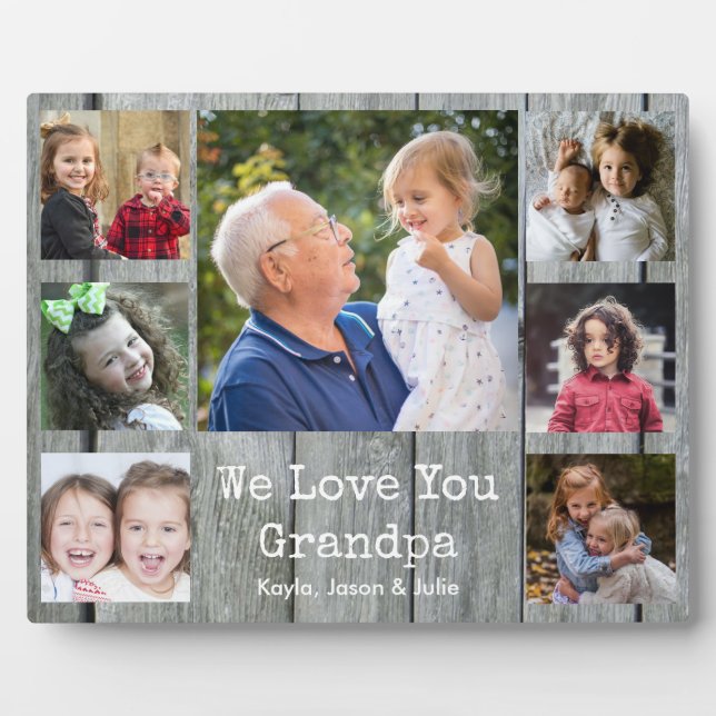Grey Wood 7 Photo Collage We Love You Grandpa   Plaque (Front)