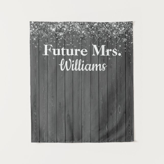 Grey Wood Silver Glitter Future Mrs Bridal Shower Tapestry (Front)