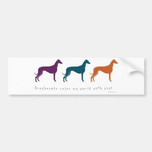 Greyhound Colour My World with Joy! Bumper Sticker