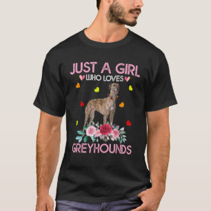Greyhound Dog Tee For Women Just A Girl Who Loves