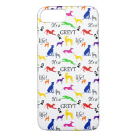 Greyhound Its a Greyt Life Quote