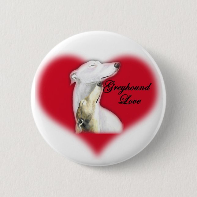 "Greyhound Love" Dog Art Button (Front)