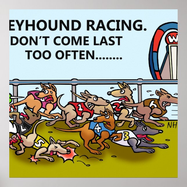 GREYHOUND RACING.DON'T COME LAST TOO OFTEN... POSTER (Front)