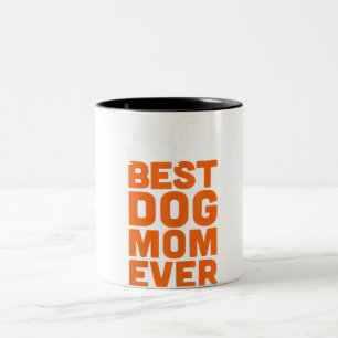 Greyhound Whippet Dog Lover - Best Dog Mum Ever Two-Tone Coffee Mug