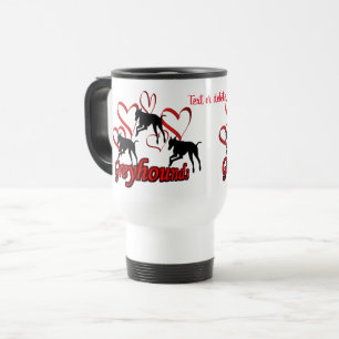Greyhounds Hearts Dog Lover Personalised  Travel Mug