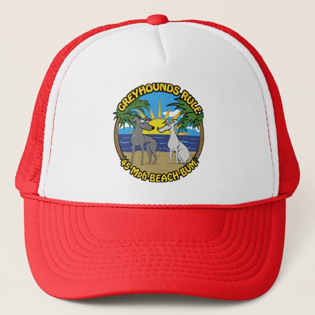 GREYHOUNDS RULE 45 Mph BEACH BUM Trucker Hat (Front)
