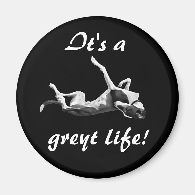 Greyt life greyhound magnet black background (Front)