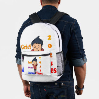 Grief Over America’s Fires 2025 Printed Backpack