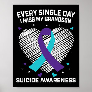 Grieving Gifts For Loss Of Grandson Suicide Awaren Poster