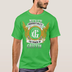 Griffin Name Shirt Never Underestimate The Power O