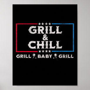 Grill And Chill Funny Sarcastic Election Bbq  Poster
